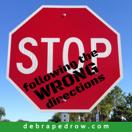 STOP following the wrong directions