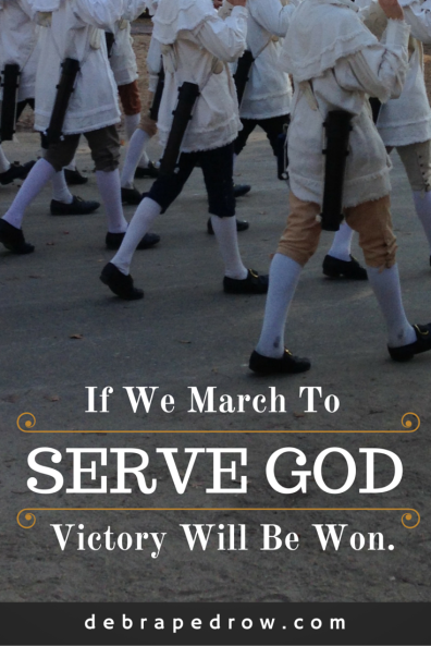 March to serve God.
