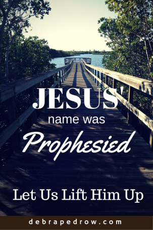 Jesus' Name was Prophesied
