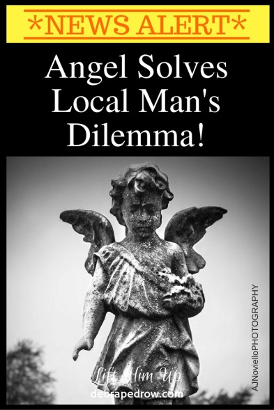 Angel solves local man's dilemma