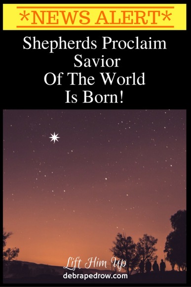 Shepherds proclaim savior of the world is born.