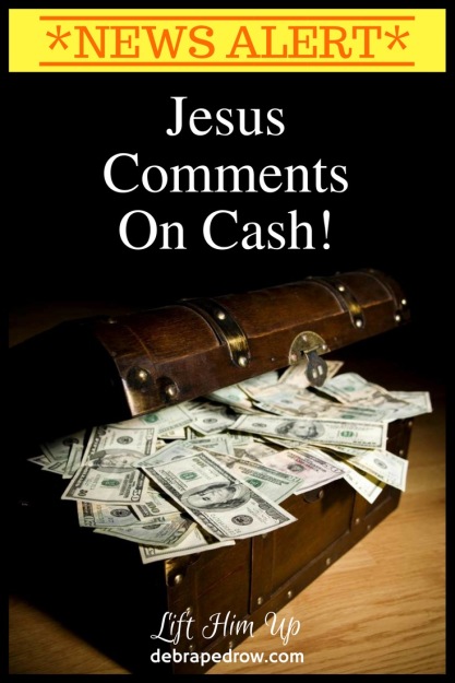Jesus comments on cash.
