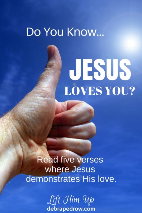 Do you know Jesus loves you?