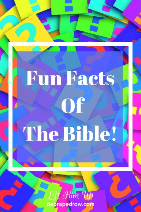 Fun facts of the Bible